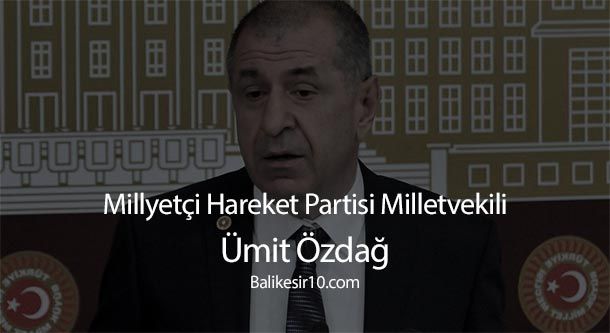 Millyetçi Hareket Partisi Milletvekili Ümit Özdağ