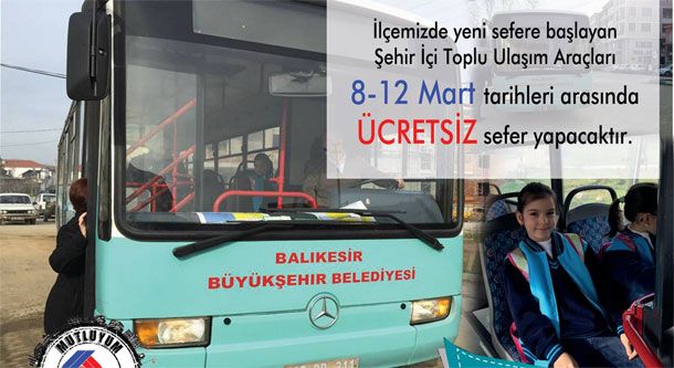Sındırgı Belediyesi: 8-12 Mart Arası Otobüsler Ücretsiz