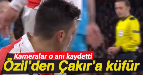 Arsenal - Barcelona Maçında Mesut Özil`den Cüneyt Çakır`a Küfürler