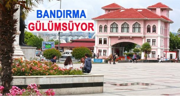 BANDIRMA GÜLÜMSÜYOR