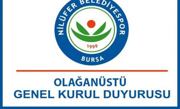 Nilüfer Belediyespor Olağanüstü Genel Kurul Duyurusu